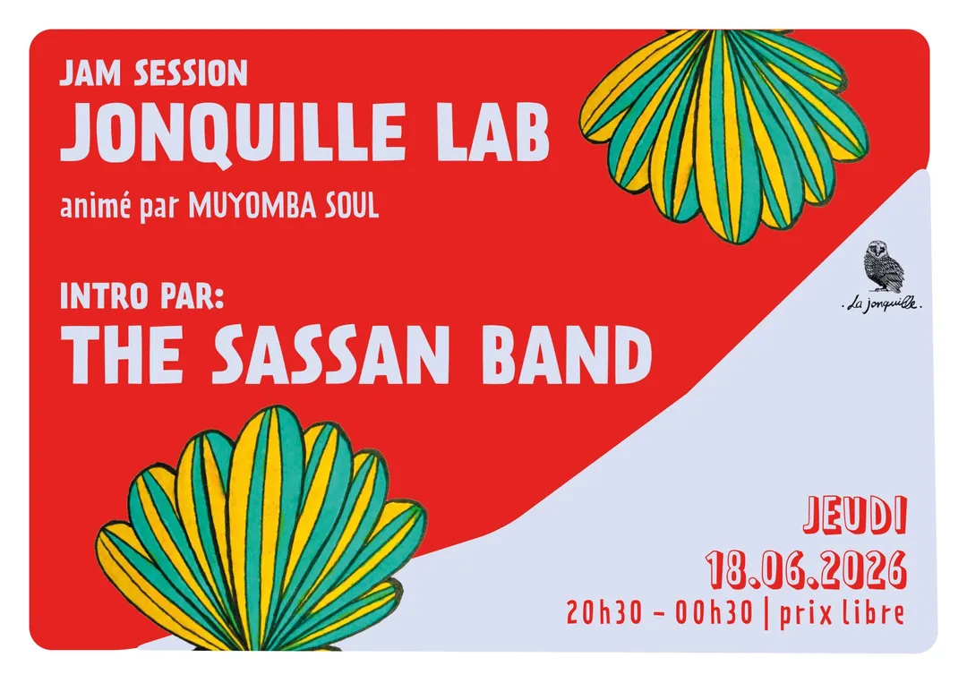 JONQUILLE LAB - Jam Session | Intro par THE SASSAN BAND