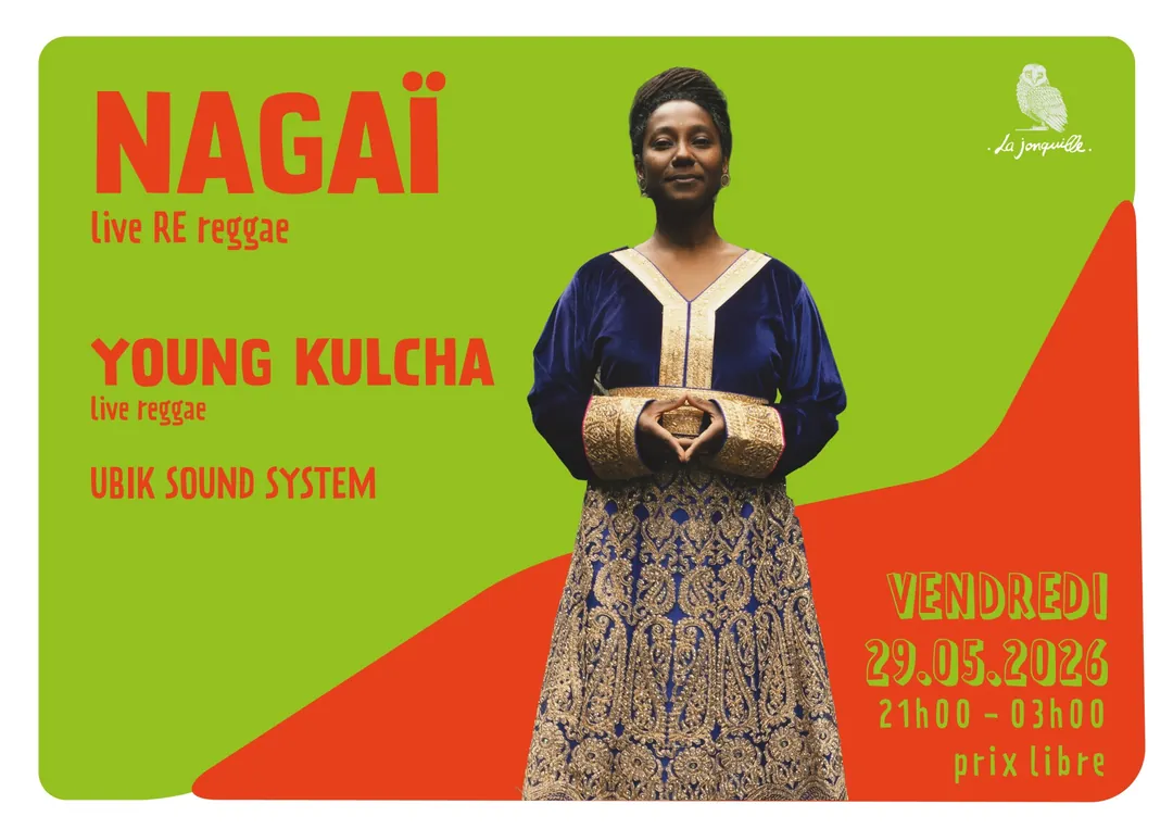 NAGAÏ, YOUNG KULCHA, UBIK SOUND SYSTEM