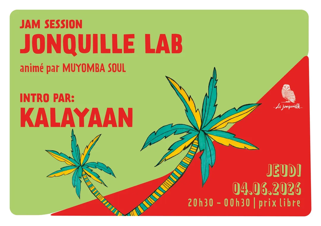 JAM SESSION - JONQUILLE LAB - Intro par KALAYAAN