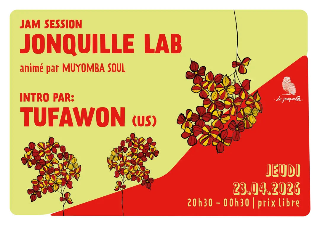 JONQUILLE LAB - JAM SESSION Intro par TUFAWON (US)