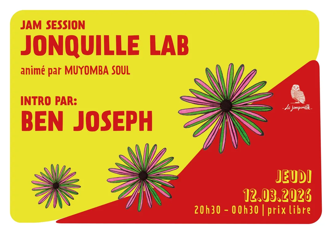 JONQUILLE LAB - JAM SESSION Intro par BEN JOSEPH