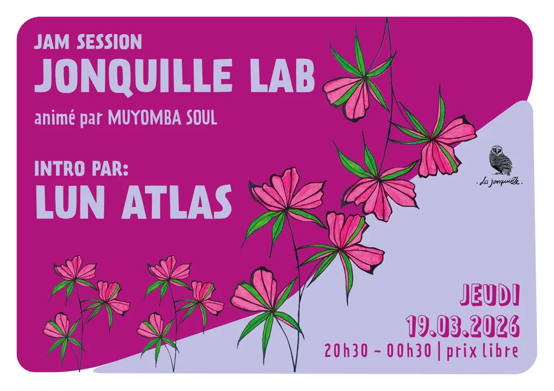 JONQUILLE LAB - JAM SESSION Intro par LUN ATLAS