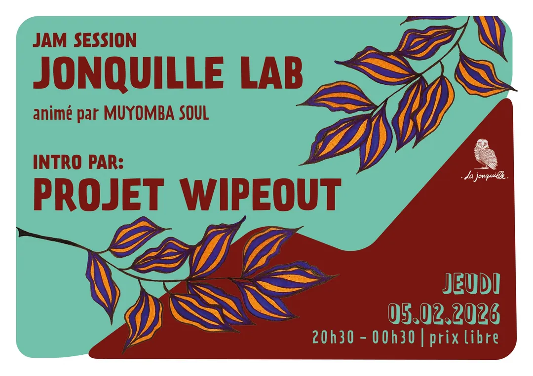 JONQUILLE LAB - JAM SESSION Intro par Projet Wipeout