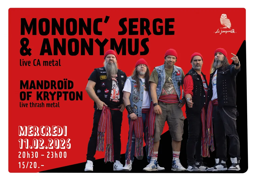 MONONC' SERGE & ANONYMUS, MANDROID OF KRYPTON