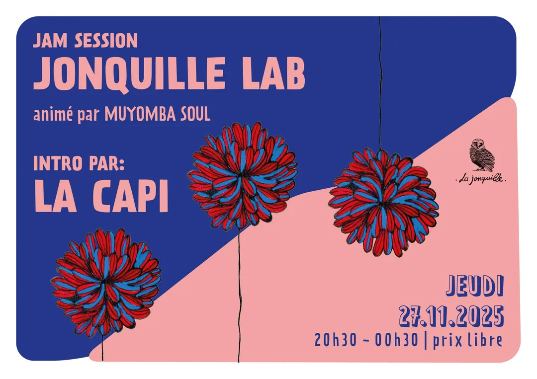 JONQUILLE LAB - JAM SESSION Intro par LA CAPI