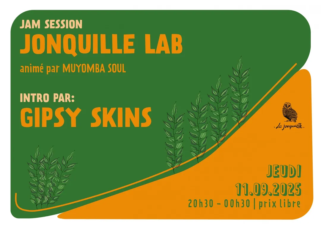JONQUILLE LAB - JAM SESSION Intro par Gipsy Skins