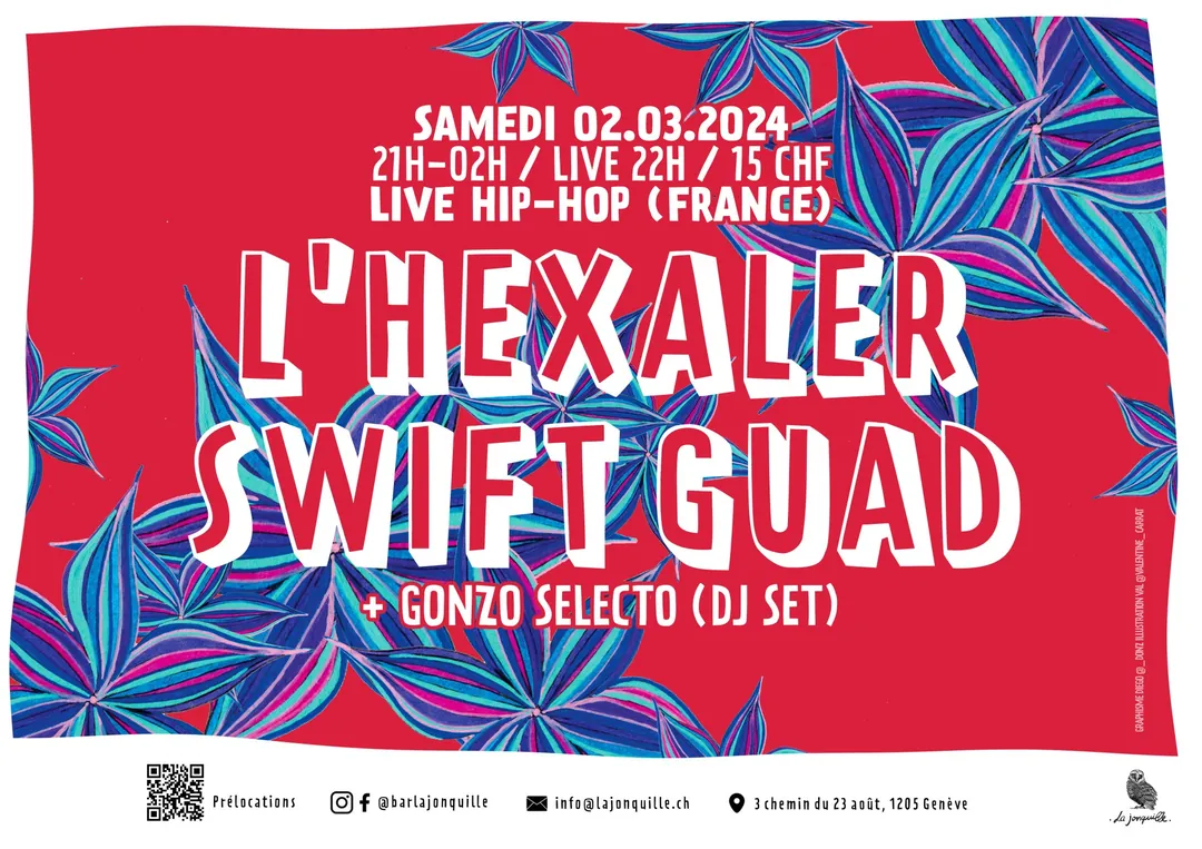 L'HEXALER, SWIFT GUAD, LA DONNA