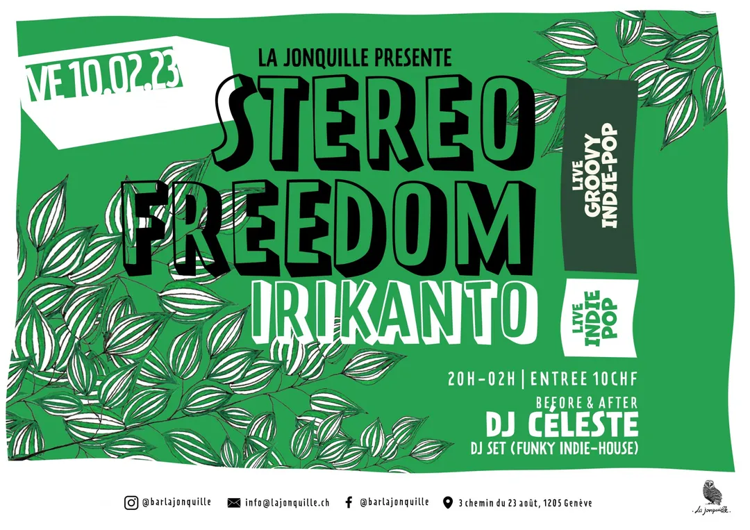 STEREO FREEDOM, IRIKANTO, CELESTE