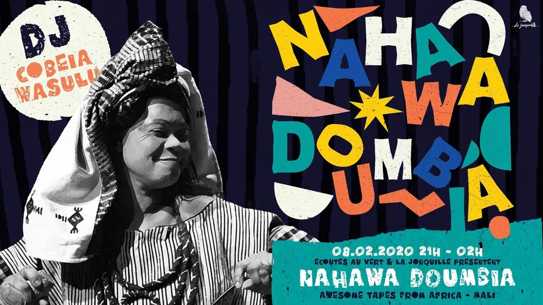 Nahawa Doumbia (Awesome Tapes from Africa / Mali) Live! + DJs