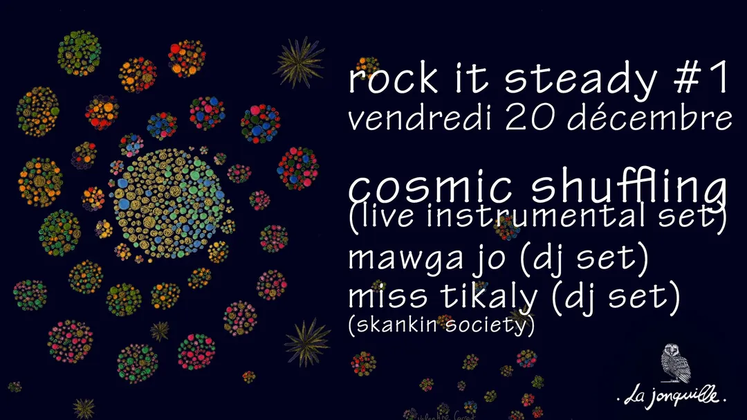 Rock It Steady #1 - Cosmic Shuffling, Mawga Jo, Miss Tikaly